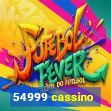 54999 cassino